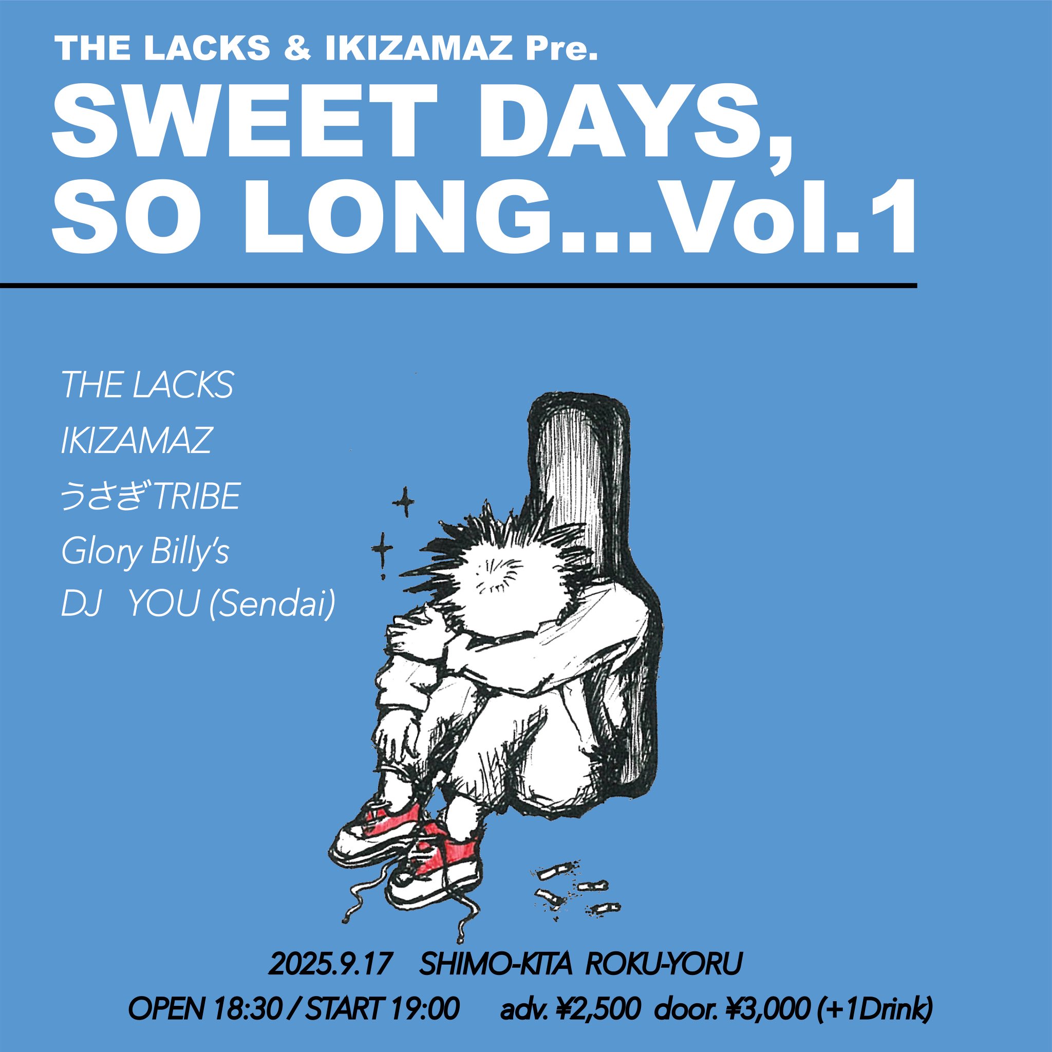 THE LACKS & IKIZAMAZ Pre. “SWEET DAYS, SO LONG… Vol.1”