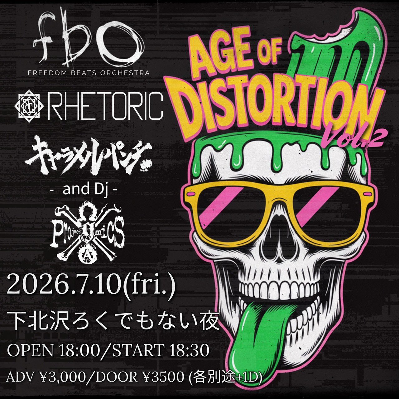 fbo Presents  「Age of Distortion Vol.2 」