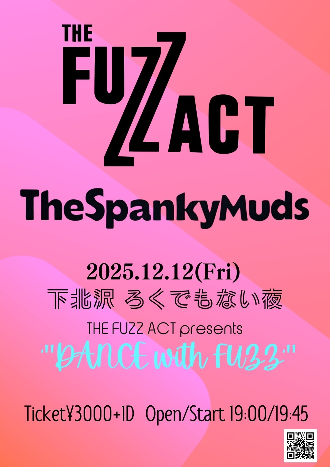 THE FUZZ ACT presents ツーマンライブ “DANCE with FUZZ”