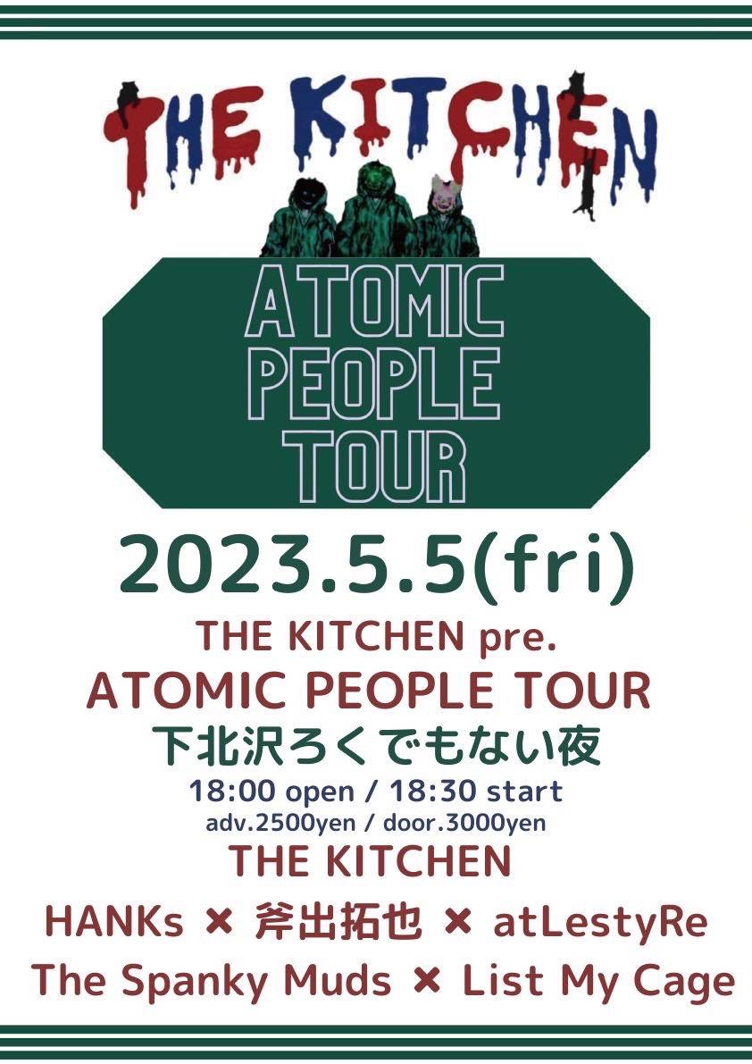 「THE KITCHEN pre. ATOMIC PEOPLE TOUR」